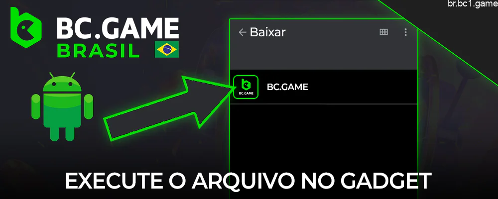 Abra o arquivo BC.Game em seu dispositivo Android