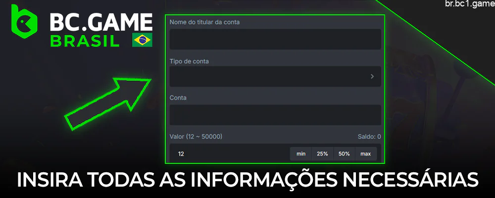 Insira as informações e o valor a ser retirado do BC.Game